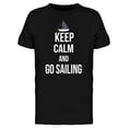 thumbnail image 1 of Keep Calm And Go Sailing Graphic Tee Men's -Image by Shutterstock, 1 of 1
