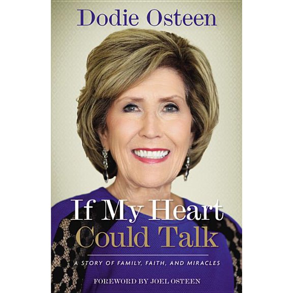 If My Heart Could Talk: A Story of Family, Faith, and Miracles, (Paperback)