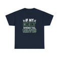 thumbnail image 1 of If My Kilt Offends You I Can Always Take It Off Shirt - Scottish - ID: 1837, 1 of 12