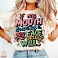 thumbnail image 1 of If My Mouth Doesn’t Say It My Face Totally Will T-Shirt, Funny Quotes Shirt, Sarcastic Shirt, Sassy T-Shirt, Humorous Saying Shirt, 1 of 5