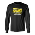 thumbnail image 1 of If No One Comes From The Future To Stop You From Doing It Then How Bad Of A Decision Sarcastic Novelty Gift Idea Adult Humor Funny Men's Long Sleeve Shirts, 1 of 3