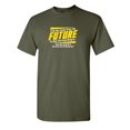 thumbnail image 1 of If No One Comes From The Future To Stop You Humor Tshirt Novelty Sarcastic Saying Graphic Tee Gift For Christmas Vacations Birthday Anniversary Funny T Shirt, 1 of 5