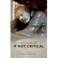 thumbnail image 1 of Pre-Owned If Not Critical (Hardcover) 0198805292 9780198805298, 1 of 1