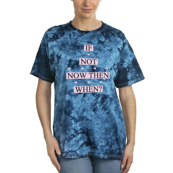 If Not Now Then When Banner Tie Dye Crystal Women -Image by Shutterstock, Female Small