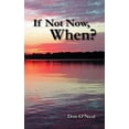 thumbnail image 1 of If Not Now, When? (Paperback), 1 of 1