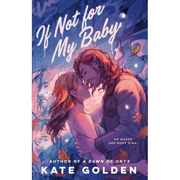 Kate Golden: If Not for My Baby (Paperback)