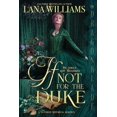 thumbnail image 1 of The Duke's Lost Treasures If Not for the Duke, Book 3, (Paperback), 1 of 1
