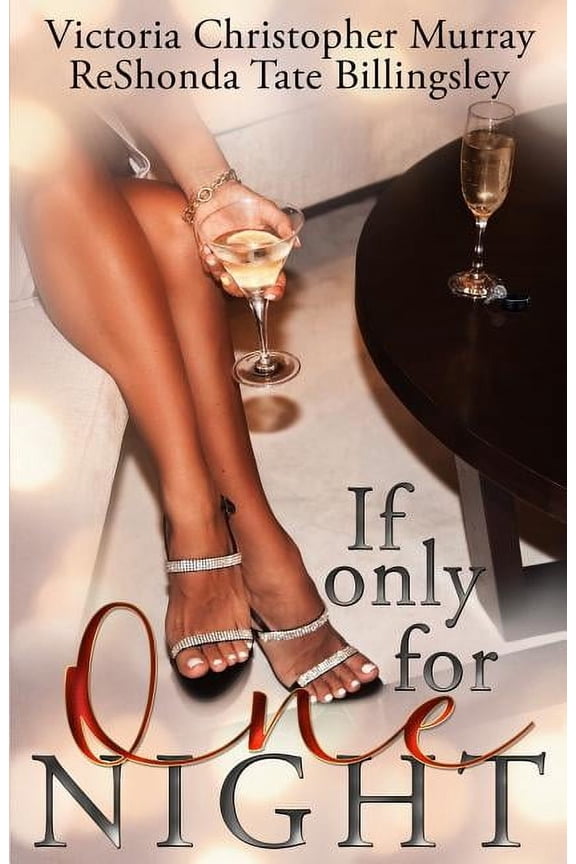 If Only For One Night (Paperback) by ReShonda Tate Billingsley, Victoria Christopher Murray