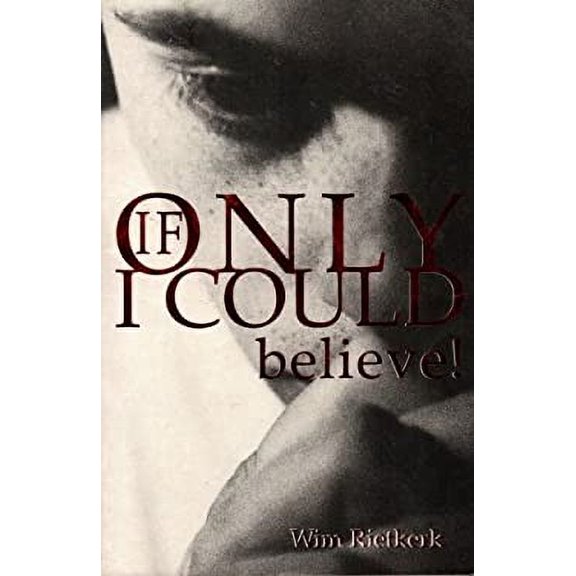 Pre-Owned If Only I Could Believe (Paperback) 1900507366 9781900507363
