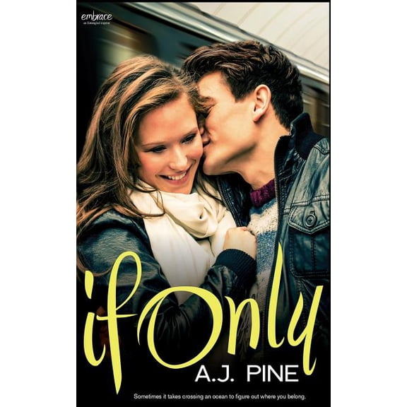 If Only Paperback A.J. Pine