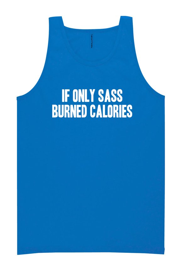 If Only Sass Burned Calories Neon Tank Top