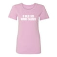 thumbnail image 1 of If Only Sass Burned Calories Womens crewneck tee, 1 of 3