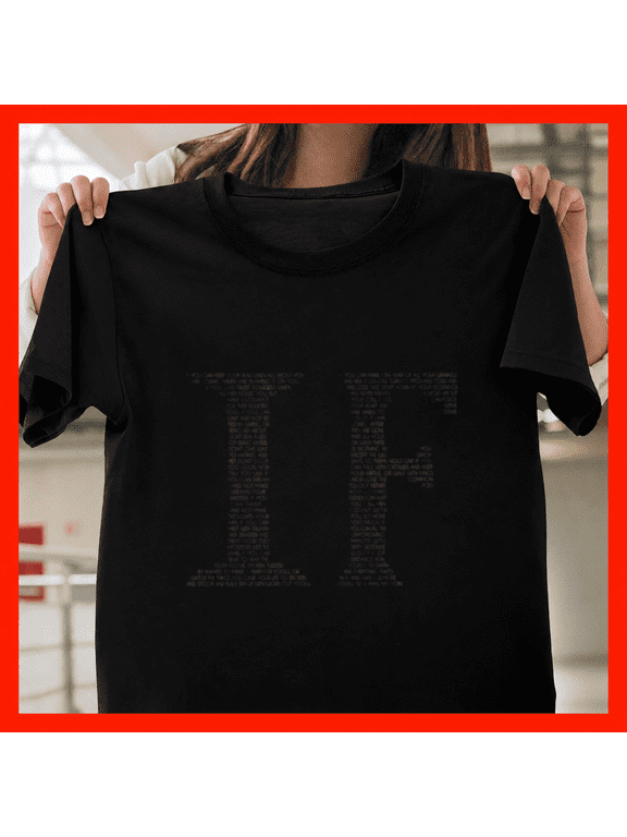 If Poem Rudyard Kipling Classic Victorian Literature Quote Unisex T-Shirt, up to size 5XL