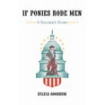 thumbnail image 1 of If Ponies Rode Men: A Soldier's Story, (Paperback), 1 of 1