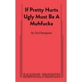 thumbnail image 1 of If Pretty Hurts Ugly Must Be a Muhfucka, (Paperback), 1 of 3