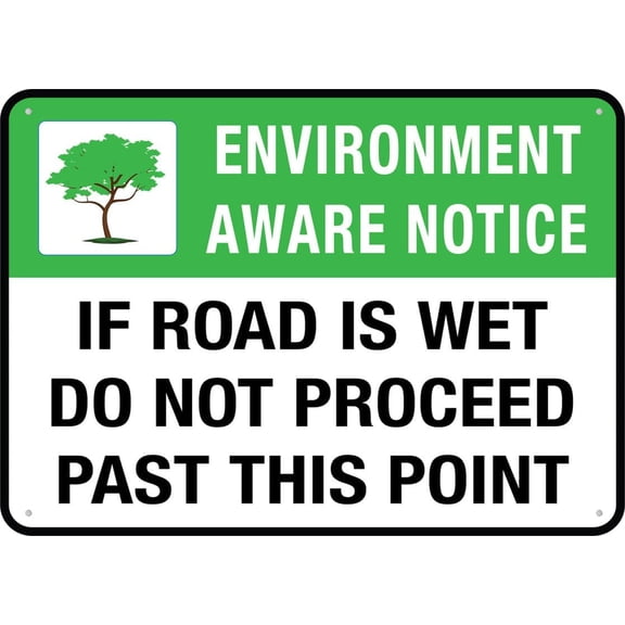 If Road Is Wet Do Not Proceed Past This Point 8X12 Inch Rust Free Aluminum Easy To Read & Sturdy Keep Out Outdoor Metal Signs For Home Farm Yard