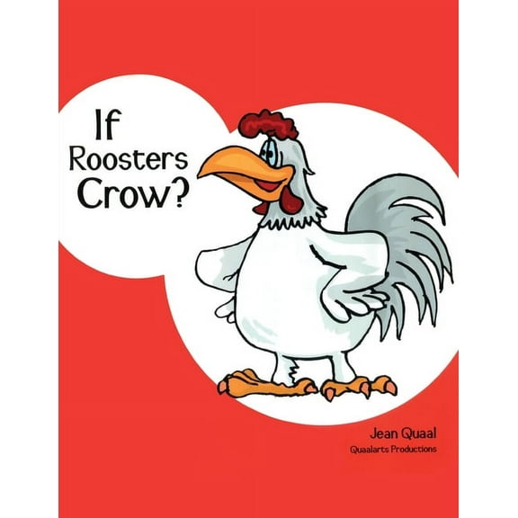 If Roosters Crow?, (Paperback)