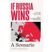 If Russia Wins A Scenario, Hardcover