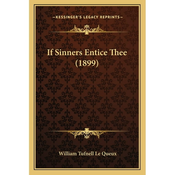 If Sinners Entice Thee (1899) Paperback