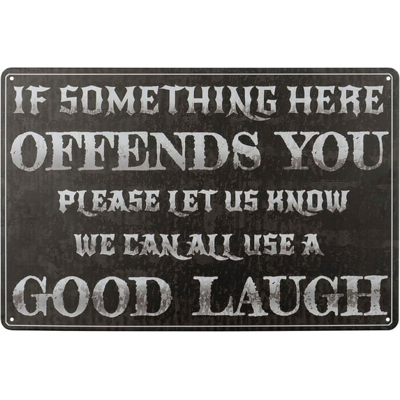 If Something Here Offends You Please Let Us Know Funny Sarcastic Metal Tin Signs Vintage Garage Home Bar Man Cave Decor 12 X 8 Inches