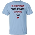 thumbnail image 1 of If Step Dads Were Bogeys I'd Pick You Father's Day Gift Unisex T-Shirt, 1 of 4