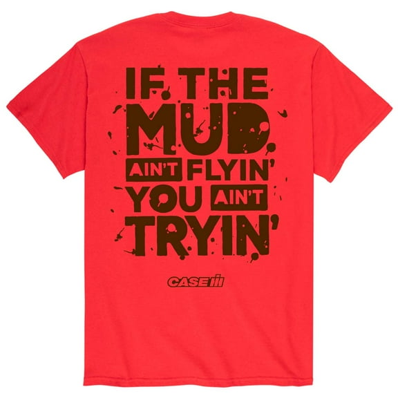 If The Mud Ain't Flyin' You Ain't Tryin' IH Red Short Sleeve Shirt, D16078