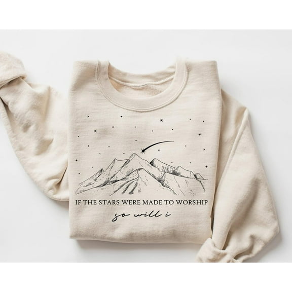 If The Stars Were Made To Worship Sweatshirt, Christian Sweatshirt, Faith Shirt, Inspirational Quotes, Christian Tshirt All Size S-5XL