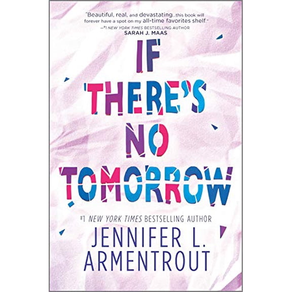 Pre-Owned If There's No Tomorrow (Paperback) 1335499075 9781335499073