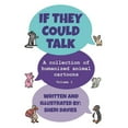 thumbnail image 1 of If They Could Talk (Volume 1), (Paperback), 1 of 1