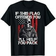 thumbnail image 1 of If This Flag Offends You, 4th Of July US Flag, USA Patriotic T-Shirt, 1 of 5