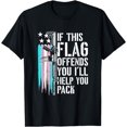 thumbnail image 1 of If This Flag Offends You I'll Help You Pack Support Trans T-Shirt, 1 of 2