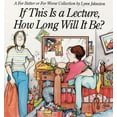thumbnail image 1 of Pre-Owned If This Is a Lecture, How Long Will It Be?: A For Better or For Worse Collection (Paperback) 0836218213 9780836218213, 1 of 1