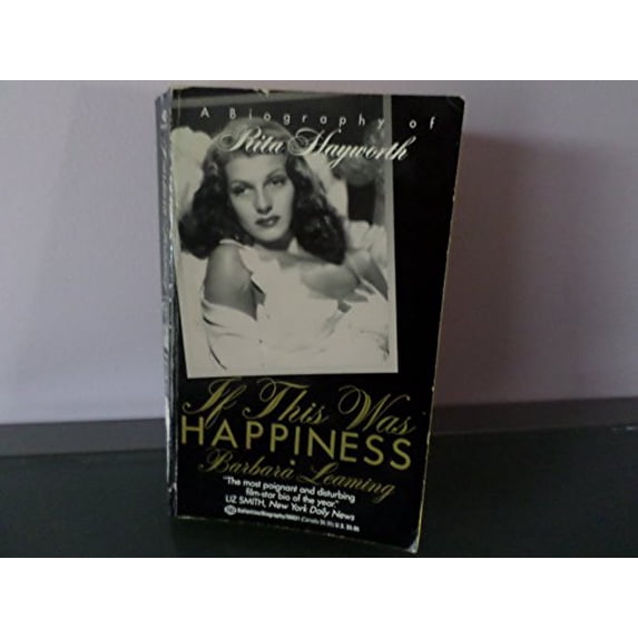 Pre-Owned If This Was Happiness - A Biography of Rita Hayworth, 9780747407164, 0747407169, Paperback, New Ed edition