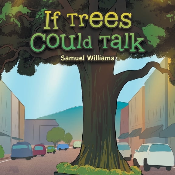 If Trees Could Talk, (Paperback)