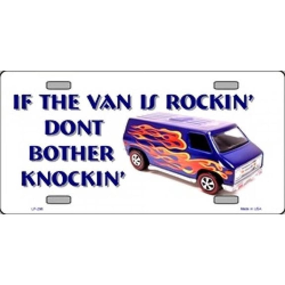 If Van Is Rockin' Don't Bother Knockin' License Plate