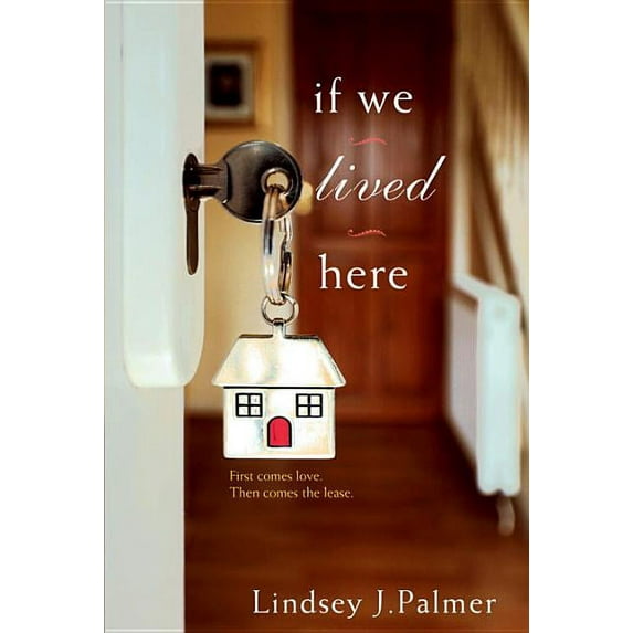 If We Lived Here Paperback 0758294352 9780758294357 Lindsey Palmer