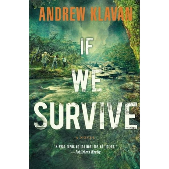 Pre-Owned If We Survive (Paperback) 1595547967 9781595547965