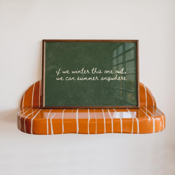 If We Winter This One Out Cosy Quote Irish Saying Green Typography Wall Decor Unframed Paper Print