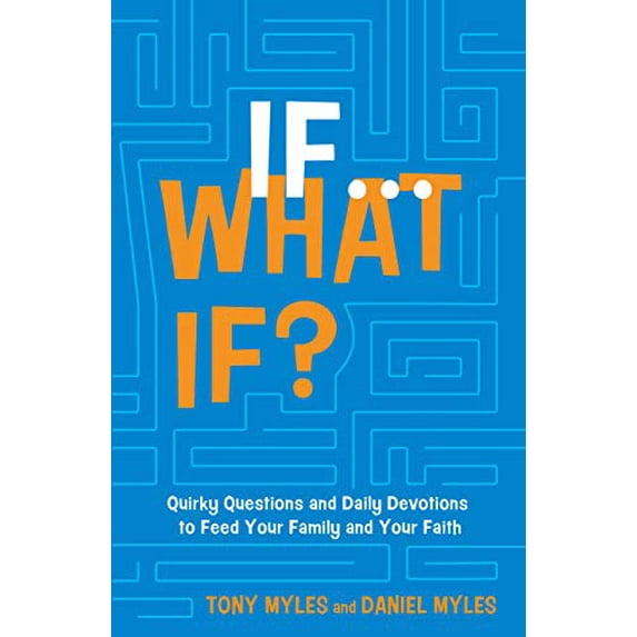 If Printable Pre-Owned If . . . What If?: Quirky Questions & Daily Devotions to Feed ...