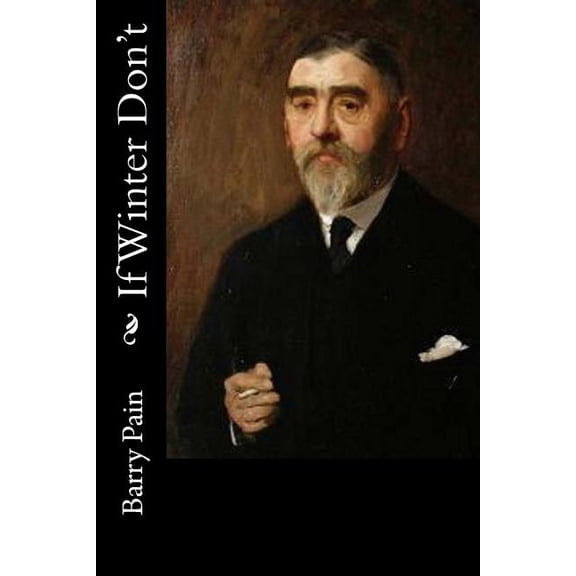If Winter Don't, (Paperback)