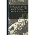 thumbnail image 1 of If_Worlds_Of_Science_Fiction_Volume_8_Number_6_, (Hardcover), 1 of 1