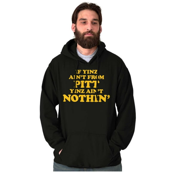 If Yinz Ain't From Pittsburgh PA Hoodie Sweatshirt Women Men Brisco Brands L