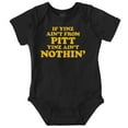 thumbnail image 1 of If Yinz Ain't From Pittsburgh PA Romper Boys or Girls Infant Baby Brisco Brands NB, 1 of 6