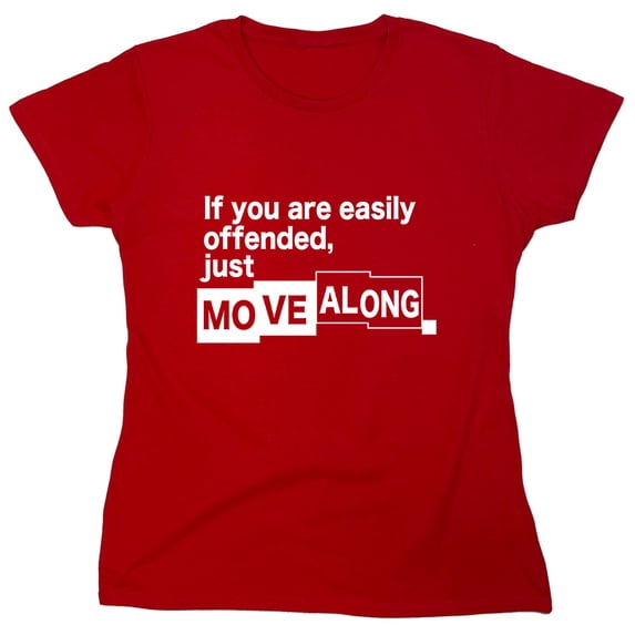 If You Are Easily Offended Just Sarcastic Humor Novelty Funny Women's Casual Tees