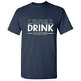 thumbnail image 1 of If You Ask Me To Hold Your Drink I Will Drink It Graphic Tee Sarcastic And Novelty Fun Apparel Tshirt Gift Idea For Party Funny Mens T Shirt, 1 of 5