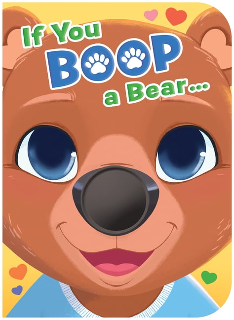 If You Boop a Bear!, (Board Book)
