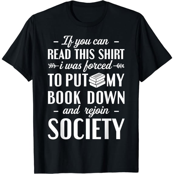 If You Can Read This Book Lover Bookworm Reader Reading T-Shirt
