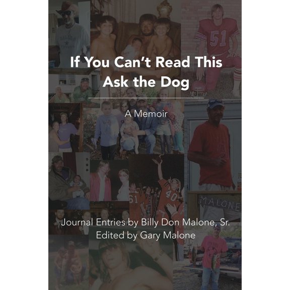 If You Can't Read This Ask the Dog: A Memoir (Paperback)