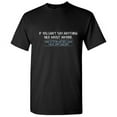 thumbnail image 1 of If You Can't Say Anything Nice About Anyone Come Sit By Me Humorous Sarcastic Sayings Graphic Tee Novelty Birthdays Christmas Gift Funny T Shirt, 1 of 5