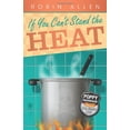 thumbnail image 1 of Pre-Owned If You Can't Stand the Heat (Paperback) 0738726079 9780738726076, 1 of 1